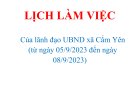  LỊCH LÀM VIỆC  Của lãnh đạo UBND xã Cẩm Yên  (từ ngày 05/9/2023 đến ngày 08/9/2023)