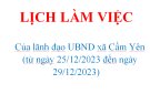 LỊCH LÀM VIỆC Của lãnh đạo UBND xã Cẩm Yên  (từ ngày 25/12/2023 đến ngày 29/12/2023)