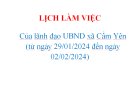 LỊCH LÀM VIỆC  Của lãnh đạo UBND xã Cẩm Yên  (từ ngày 29/01/2024 đến ngày 02/02/2024)