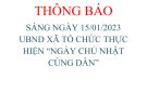 SÁNG NGÀY 15/01/2023 UBND XÃ CẨM YÊN TỔ CHỨC THỰC HIỆN “NGÀY CHỦ NHẬT CÙNG DÂN”