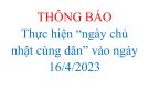 THÔNG BÁO Thực hiện “ngày chủ nhật cùng dân” vào ngày 16/4/2023