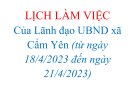 LỊCH LÀM VIỆC Của Lãnh đạo UBND xã Cẩm Yên (từ ngày 18/4/2023 đến ngày 21/4/2023)