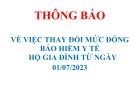 THÔNG BÁO VỀ VIỆC THAY ĐỔI MỨC ĐÓNG BẢO HIỂM Y TẾ  HỘ GIA ĐÌNH TỪ NGÀY 01/07/2023