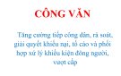 Tăng cường tiếp công dân, rà soát, giải quyết khiếu nại, tố cáo và phối hợp xứ lý khiếu kiện đông người, vượt cấp