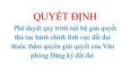 QUYẾT ĐỊNH Phê duyệt quy trình nội bộ giải quyết thủ tục hành chính lĩnh vực đất đai thuộc thẩm quyền giải quyết của Văn phòng Đăng ký đất đai