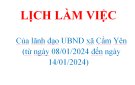 LỊCH LÀM VIỆC  Của lãnh đạo UBND xã Cẩm Yên  (từ ngày 08/01/2024 đến ngày 14/01/2024)