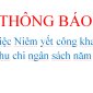 THÔNG BÁO Về việc Niêm yết công khai dự toán thu chi ngân sách năm 2025