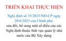  TRIỂN KHAI THỰC HIỆN Nghị định số 35/2023/NĐ-CP ngày 20/6/2023 của Chính phủ.  sửa đổi, bổ sung một số điều của các Nghị định thuộc lĩnh vực quản lý nhà nước của Bộ Xây dựng