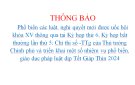 THÔNG BÁO  Phổ biến các luật, nghị quyết mới được uốc hội khóa XV thông qua tại Kỳ họp thứ 6, Kỳ họp bất thường lần thứ 5; Chỉ thị số -TTg của Thủ tướng Chính phủ 