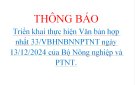 Triển khai thực hiện Văn bản hợp nhất 33/VBHNBNNPTNT ngày 13/12/2024 của Bộ Nông nghiệp và PTNT. 